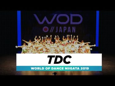 TDC | 1st Place Team | World of Dance Niigata 2019 | #WODNiigata19